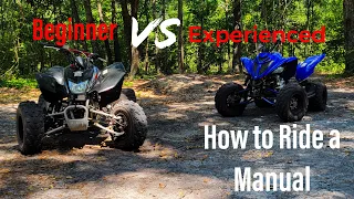 HOW TO RIDE A MANUAL WITH A CLUTCH *Beginner/Experienced on aTRX250X and Raptor 700R