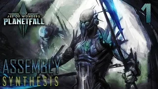 Age of Wonders: Planetfall | Assembly Synthesis #1