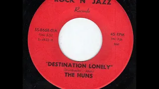 The Huns  ‎– Destination Lonely{1966}