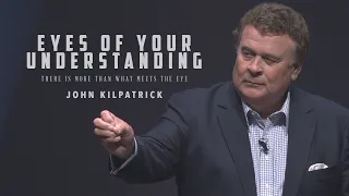 Eyes Of Your Understanding - John Kilpatrick