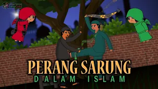 Perang Sarung Dalam Islam - Animasi Ramadhan