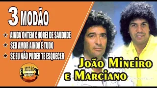 João Mineiro e Marciano | Ainda Ontem Chorei de Saudade-Seu Amor Ainda é Tudo-Se eu Não Puder te Esq