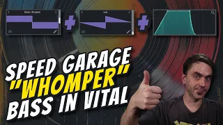 "Whomper" Speed Garage - Style Bass in Vital