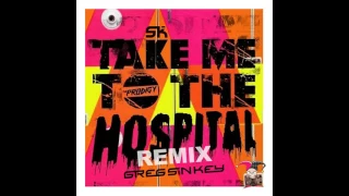 The Prodigy - Take Me To The Hospital (Greg Sin Key Remix)