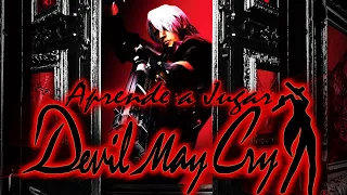 Aprendé a Jugar: Devil May Cry