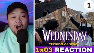 WEDNESDAY 1x03 REACTION - "Friend or Woe" | FIRST TIME WATCHING | PART 1