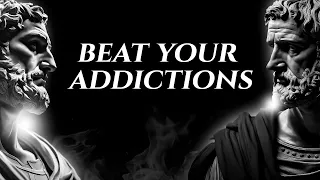 BEAT YOUR ADDICTIONS WITH THESE 10 STOIC TIPS | SCROLLS OF MEMORY