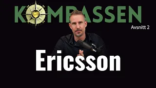 Episode 2 - Ericsson