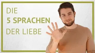 Die Lösung aller Beziehungsprobleme | Die 5 Sprachen der Liebe