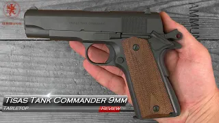 Tisas 9mm Tank Commander 1911 Tabletop Review and Field Strip