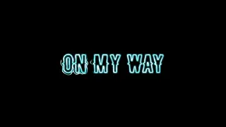 On My Way- Sabrina Carpenter, Alan Walker and Farruko Edit Audio