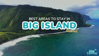 🏝️ Where to Stay on the Big Island: 6 Areas & Hotels (2024!)