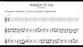 Porque te vas- Jeanette-(Playback) Partitura para Trompeta, Clarinete, S. Tenor y Soprano, Euphonium