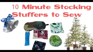 10 Minute Christmas Gifts (Stocking Stuffers) to Sew