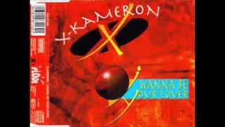 X- Kameron  - I Wanna Be Your Lover (T.R.Love Club Mix)