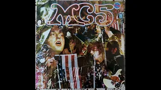 MC5 - Kick Out The Jam 1969 Full Album Vinyl. in memoriam Wayne Kramer