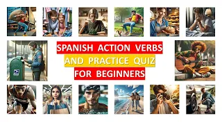 100+ Spanish Action Verbs and Daily Routines + Practice Quiz for the  Beginner Level