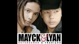 02.Na Cachola - Mayck e Lyan - CD Defendendo a Tradição