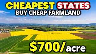 Top 10 CHEAPEST States to Buy Farmland in America 2023