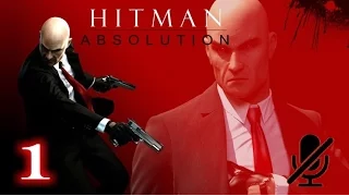 Hitman: Absolution. Прохождение без лишних убийств. Без комментариев. Часть 1.