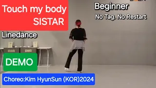 Touch my body(씨스타)Linedance DEMO. Choreo:Kim HyunSun (KOR)2024