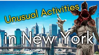 10 Fun Things to do in New York City - Unusual Activities