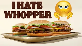 Whopper Whopper Ad but He Hates Burger King