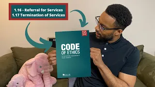 NASW Code of Ethics BREAKDOWN | 1.16 & 1.17 | PART 8