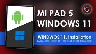 Mi Pad 5  to WINDOWS 11 (part 1)