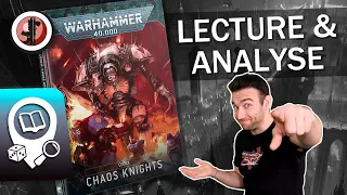 Warhammer 40.000 Codex Chevaliers du Chaos Lecture & Analyse