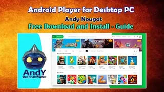 Android Player for Desktop PC 📱 Andy Nougat Install 📱 for All Apps on your PC - May 2018