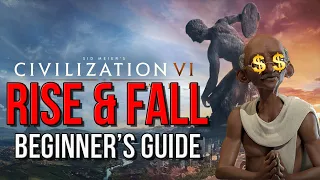 Rise & Fall Beginner's Guide - Civ VI Tips for Complete Noobs