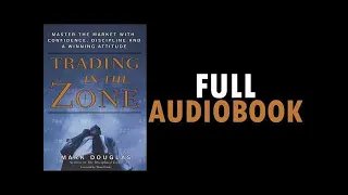 💰Master Trading Psychology💰: Trading In The Zone - Mark Douglas (Audiobook + Visual Word by Word)