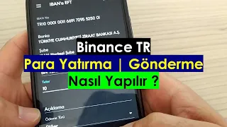 Binance TR Hesabına Para Gönderme | Hiç Bilmeyene Göre Anlatım