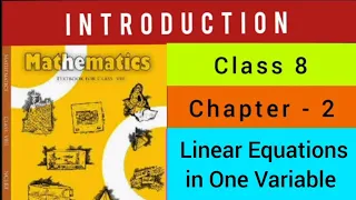 Introduction Chapter 2 Linear equations in one variable | NCERT Class 8 Maths | LNG Maths 8