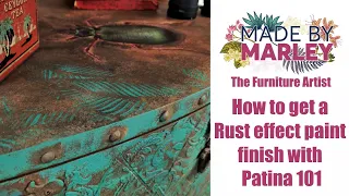 How to get a Rust effect paint finish with patina 101