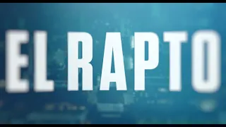 EL RAPTO (2023) · Trailer Argentina