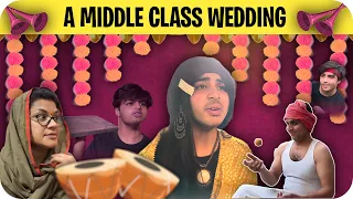 A Middle Class Wedding 💍❤️😂 | @RajGrover005