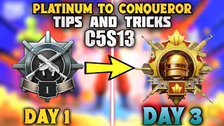 C5S13 From Platinum To Conqueror 🔥 Tips And Tricks 100% Working | PUBGM