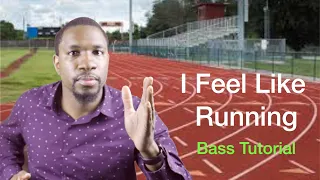 I Feel Like Running by Kevin Downswell: Bass Tutorial