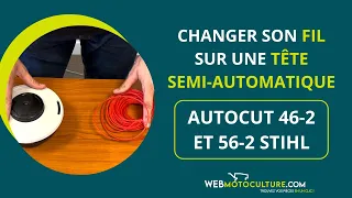 Changer le fil d'une tête semi-automatique de débroussailleuse AutoCut 46-2 et 56-2 Stihl