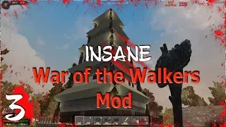 7 days to die  Alfa 16 ( Режим Insane) War of the Walkers Mod S2 #3 Готовимся к орде