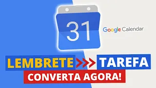 Em breve os LEMBRETES da Agenda do Google serão convertidos em TAREFAS (veja e entenda a mudança)