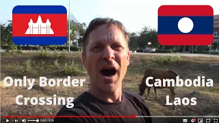 🇰🇭  Cambodia-Laos BORDER:  Only Crossing at 4000 Islands Don Det, Laos  {Phnom Penh, CAMBODIA}