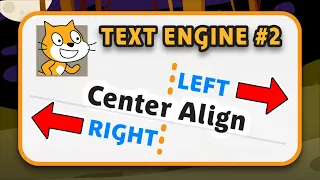 TEXT ENGINE #2 | Centering Text & More | Scratch Tutorial