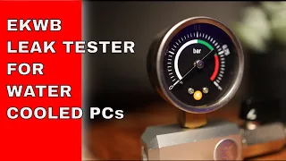 How to LEAK TEST your Water Cooled Gaming PC with the EKWB Leak Tester