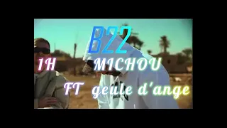 B22 Michou- Geule d'Ange version 1H