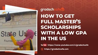 How to get full master's scholarships in the US with a low GPA