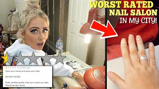 I went to the WORST rated NAIL SALON in my city!!