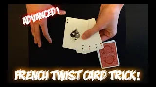 French Twist: ADVANCED Twisting The Aces Card Trick! Performance And Tutorial